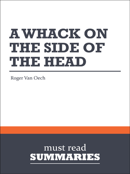 Title details for A Whack on the Side of the Head - Roger Van Oech by Must Read Summaries - Available